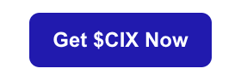 Get $CIX Now